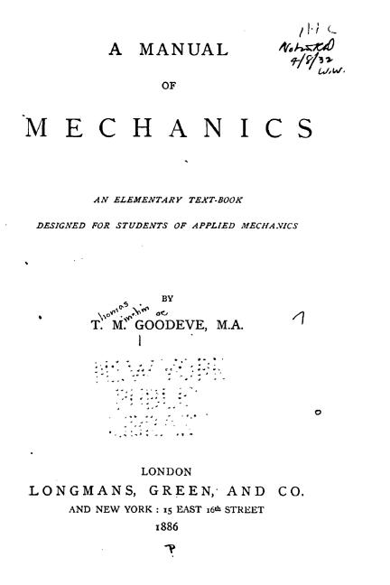 Manual of Mechanics, An Elementary Text-book Designed for Students of Applied Mechanics - Ingram