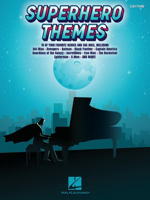 Superhero Themes: Featuring Easy Piano Arrangements from 14 of Your Favorite Heroes and She-Roes - Ingram