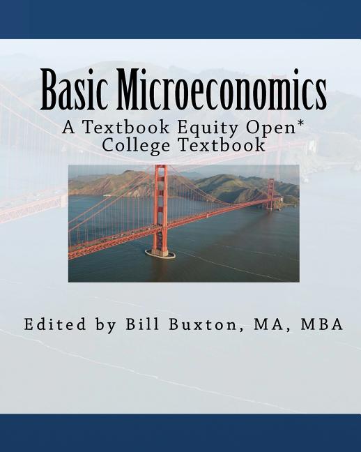 Basic Microeconomics: An Open College Textbook - Ingram