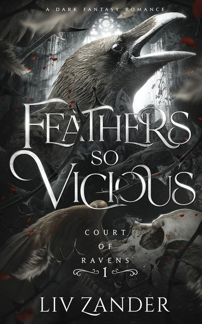 Feathers so Vicious: A Dark Fantasy Romance - Ingram