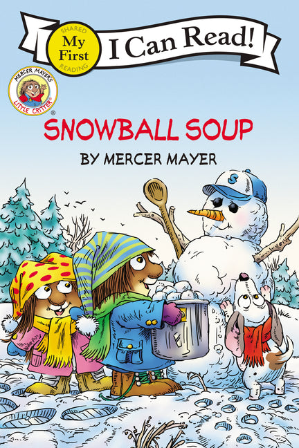 Little Critter: Snowball Soup: A Winter and Holiday Book for Kids - Ingram