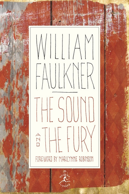 Sound and the Fury: The Corrected Text with Faulkner's Appendix - Ingram