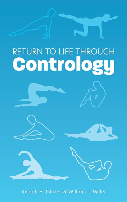 Return to Life Through Contrology - Ingram