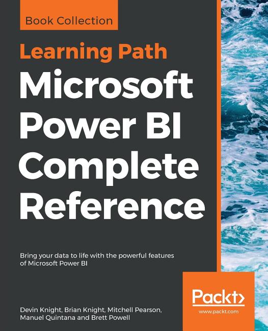Microsoft Power BI Complete Reference: Bring your data to life with the powerful features of Microsoft Power BI - Ingram