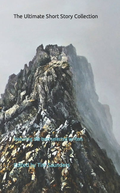 Ultimate Short Story Collection: featuring the best selected writers - Ingram