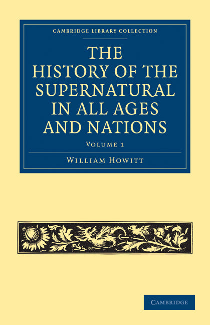 History of the Supernatural in All Ages and Nations - Volume 1 - Ingram