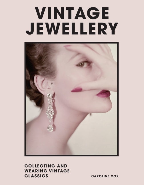 Vintage Jewellery: Collecting and Wearing Designer Classics - Ingram
