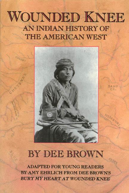 Wounded Knee: An Indian History of the American West - Ingram