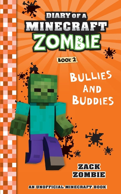 Diary of a Minecraft Zombie Book 2: Bullies and Buddies - Ingram