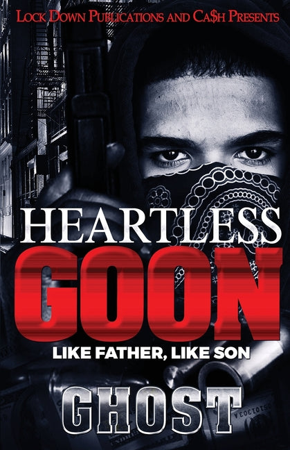 Heartless Goon: Like Father, Like Son - Ingram