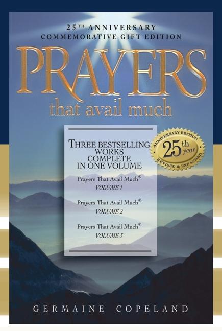 Prayers That Avail Much: Three Bestselling Volumes Complete in One Book (Anniversary) - Ingram
