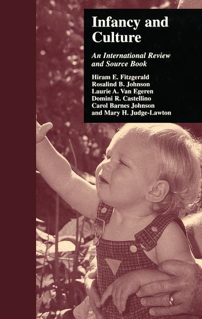 Infancy and Culture: An International Review and Source Book - Ingram