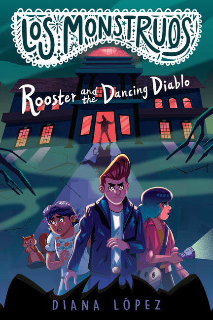Los Monstruos: Rooster and the Dancing Diablo - Ingram