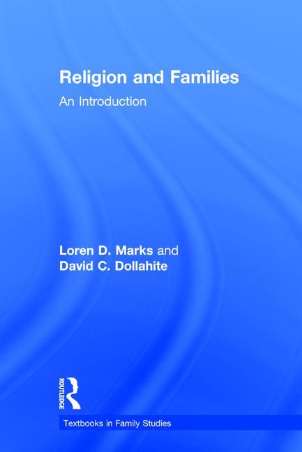 Religion and Families: An Introduction - Ingram