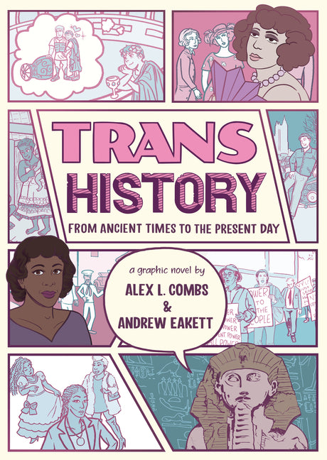 Trans History: A Graphic Novel: From Ancient Times to the Present Day - Ingram