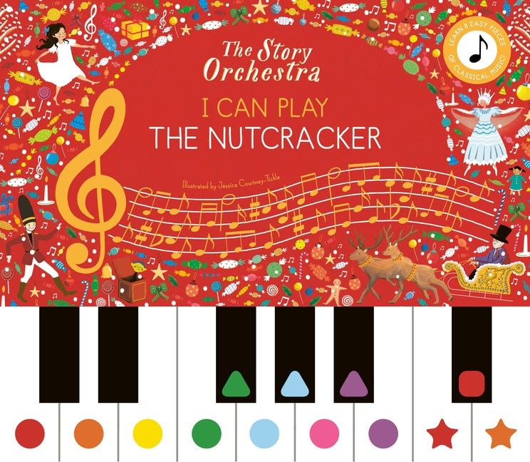 Story Orchestra: I Can Play: The Nutcracker: Learn 8 Easy Pieces from the Series! - Ingram