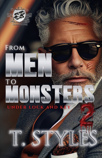 From Men To Monsters 2: Under Lock and Key (The Cartel Publications Presents) - Ingram