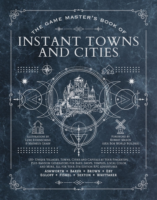 Game Master's Book of Instant Towns and Cities: 160+ Unique Villages, Towns, Settlements and Cities, Ready-On-Demand, Plus Random Generators for Npcs, - Ingram