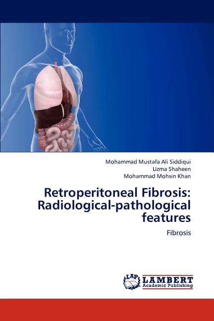 Retroperitoneal Fibrosis: Radiological-Pathological Features - Ingram