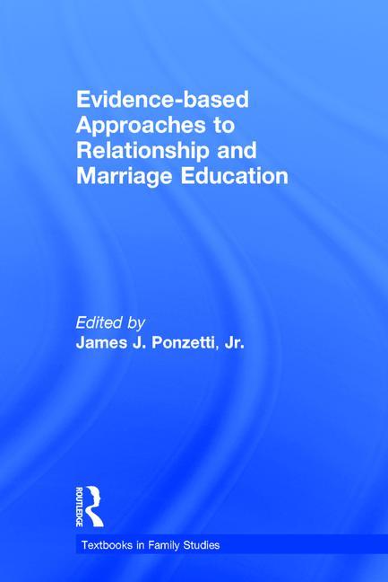 Evidence-based Approaches to Relationship and Marriage Education - Ingram