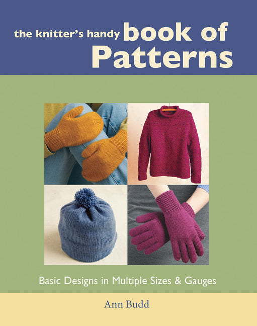 Knitter's Handy Book of Patterns: Basic Designs in Multiple Sizes and Gauges - Ingram