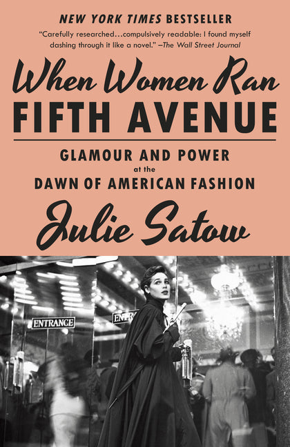 When Women Ran Fifth Avenue: Glamour and Power at the Dawn of American Fashion - Ingram
