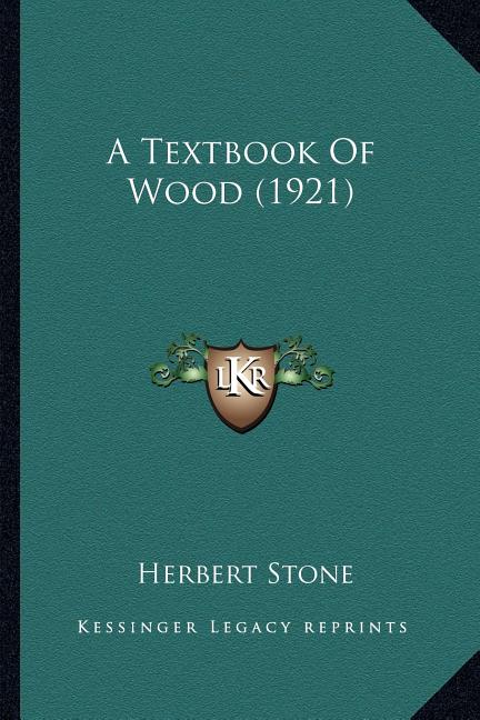 Textbook Of Wood (1921) - Ingram