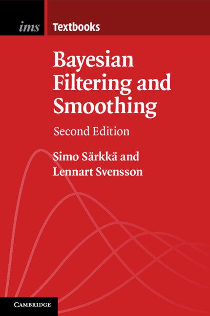 Bayesian Filtering and Smoothing - Ingram