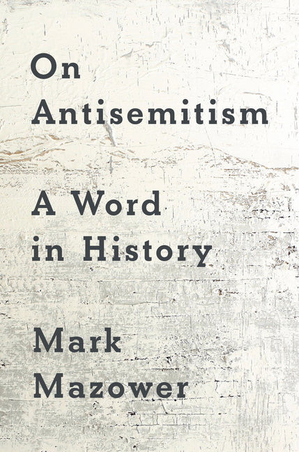 On Antisemitism: A Word in History - Ingram