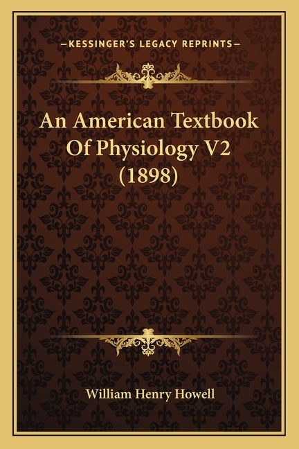 American Textbook Of Physiology V2 (1898) - Ingram