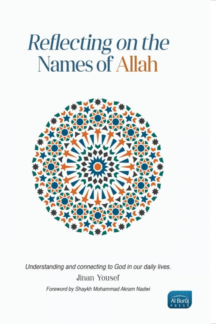 Reflecting on the Names of Allah - Ingram