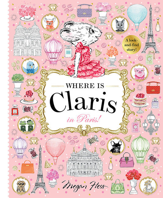 Where Is Claris in Paris!: Claris: A Look-And-Find Story! - Ingram