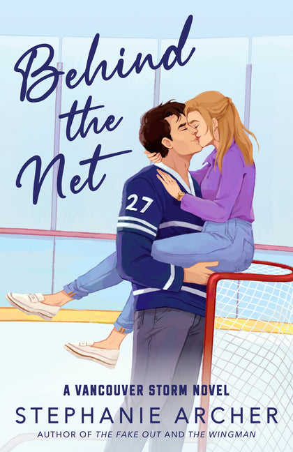 Behind the Net: A Vancouver Storm Novel - Ingram