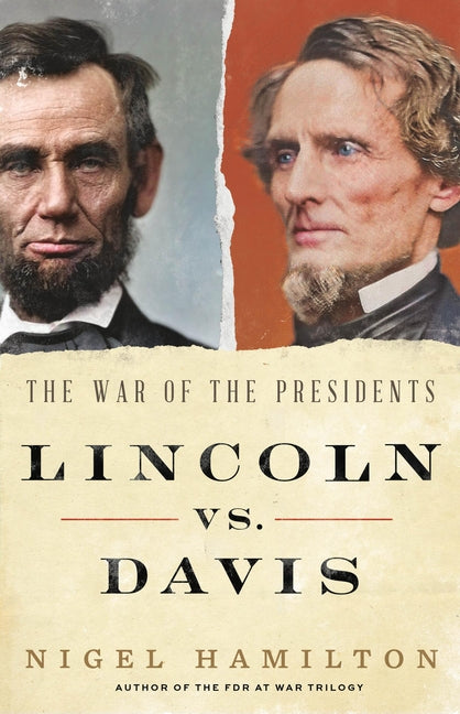 Lincoln vs. Davis: The War of the Presidents - Ingram