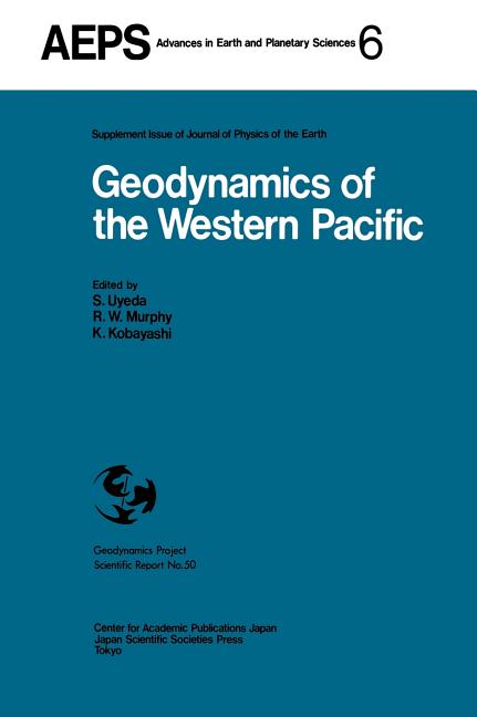 Geodynamics of the Western Pacific: Proceedings of the International Conference on Geodynamics of the Western Pacific-Indonesian Region March 1978, To - Ingram