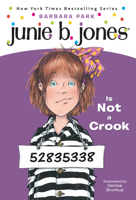 Junie B. Jones #9: Junie B. Jones Is Not a Crook - Ingram