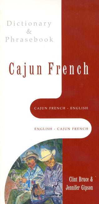 Cajun French-English, English-Cajun French Dictionary & Phrasebook - Ingram