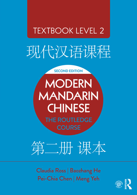 Modern Mandarin Chinese: The Routledge Course Textbook Level 2 - Ingram