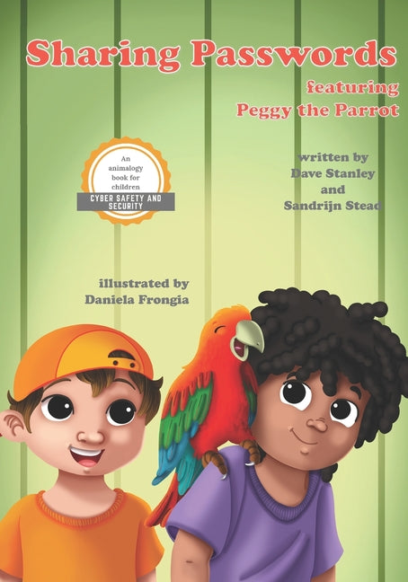 Sharing Passwords featuring Peggy the Parrot - Ingram
