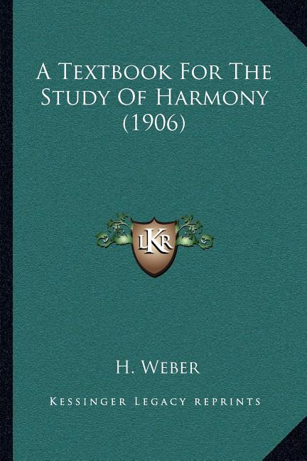 Textbook For The Study Of Harmony (1906) - Ingram