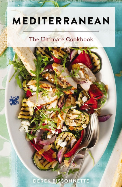 Mediterranean: The Ultimate Cookbook - Ingram