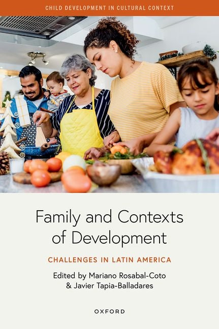 Family and Contexts of Development: Challenges in Latin America - Ingram