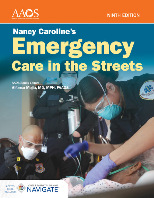 Nancy Caroline's Emergency Care in the Streets with Advantage Access: . - Ingram