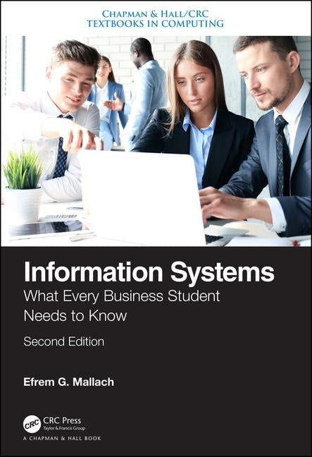 Information Systems: What Every Business Student Needs to Know, Second Edition - Ingram