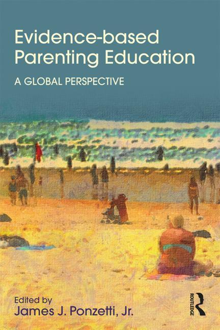 Evidence-based Parenting Education: A Global Perspective - Ingram