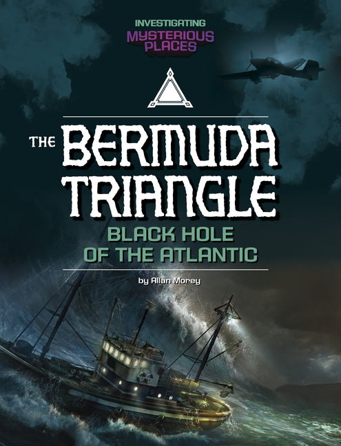Bermuda Triangle, Black Hole of the Atlantic - Ingram