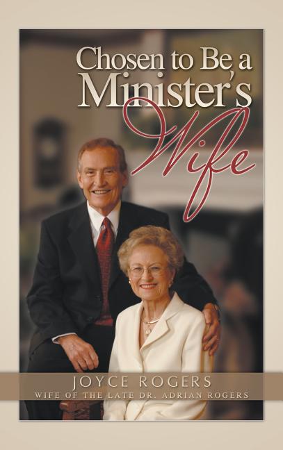 Chosen to Be a Minister's Wife - Ingram