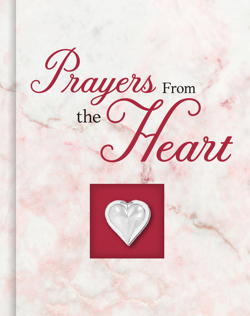 Prayers from the Heart (Deluxe Prayer Book) - Ingram