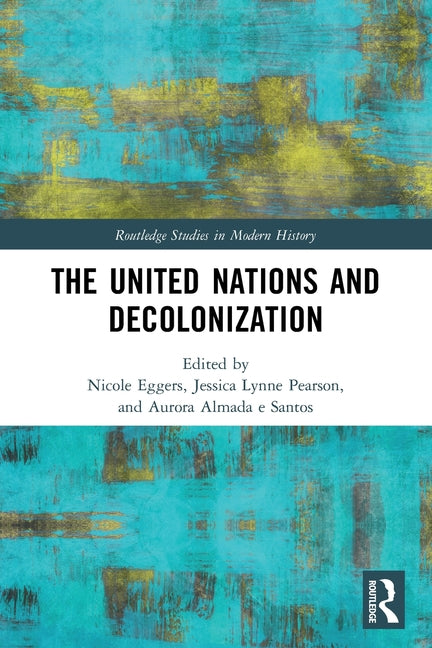 United Nations and Decolonization - Ingram