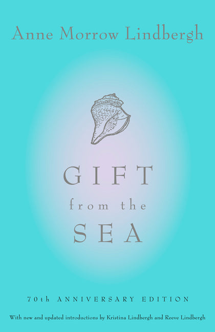 Gift from the Sea: 70th Anniversary Edition - Ingram